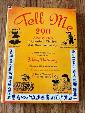 Vintage 1947 Tell Me Children’s Book Ellen Wales Walpole First Edition Hardcover